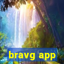 bravg app